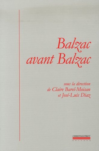 Book cover of "Balzac avant Balzac" by Claire Barel-Moisan with red text on a beige background.