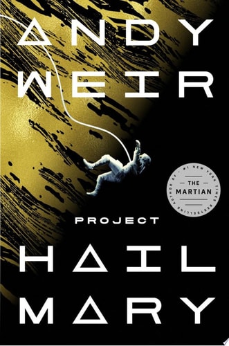 Book cover of 'Project Hail Mary' by Andy Weir with a silhouette of a person and abstract design.