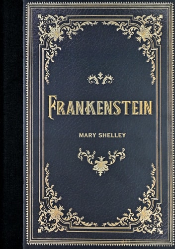 Frankenstein: A Masterpiece Library Edition Book by Mary Wollstonecraft Shelley