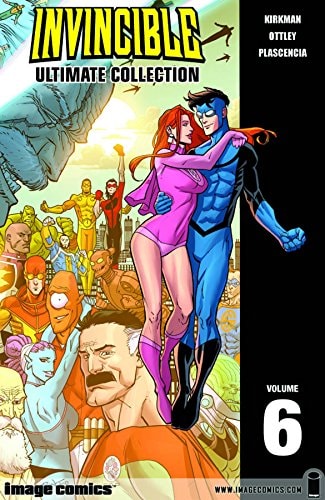 Invincible: The Ultimate Collection Volume 6 (Invincible Ultimate Collection, 6) | Robert Kirkman