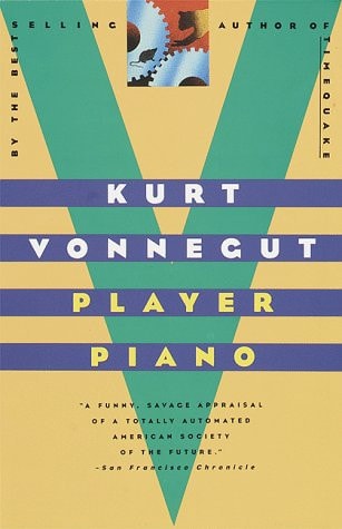 Player Piano | Kurt Vonnegut