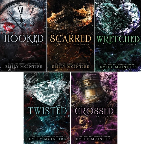 Never After Series [Books 1-5 Books: Hooked, Scarred, Wretched, Twisted, Crossed | Emily McIntire