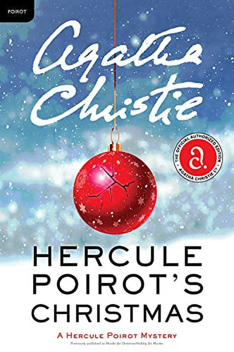 Hercule Poirot Mysteries: Hercule Poirot'S Christmas: a Hercule Poirot Mystery: the Official Authorized Edition (Paperback)