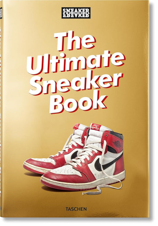 The Ultimate Sneaker Book (Sneaker Freaker)