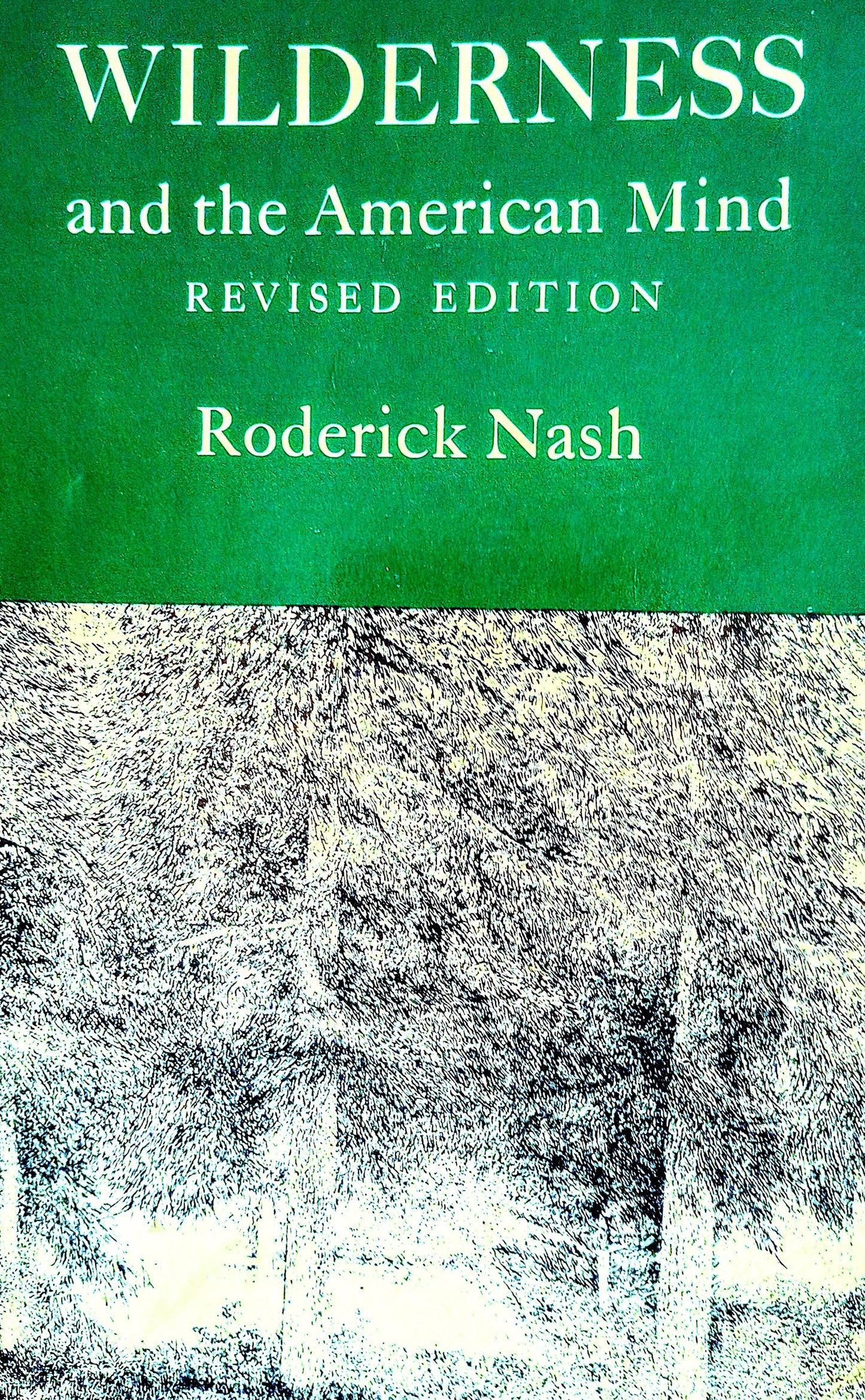 Wilderness and the American Mind by Roderick Frazier Nash