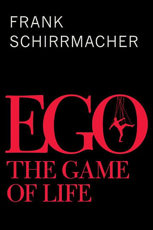 Ego: The Game of Life (Hardcover)