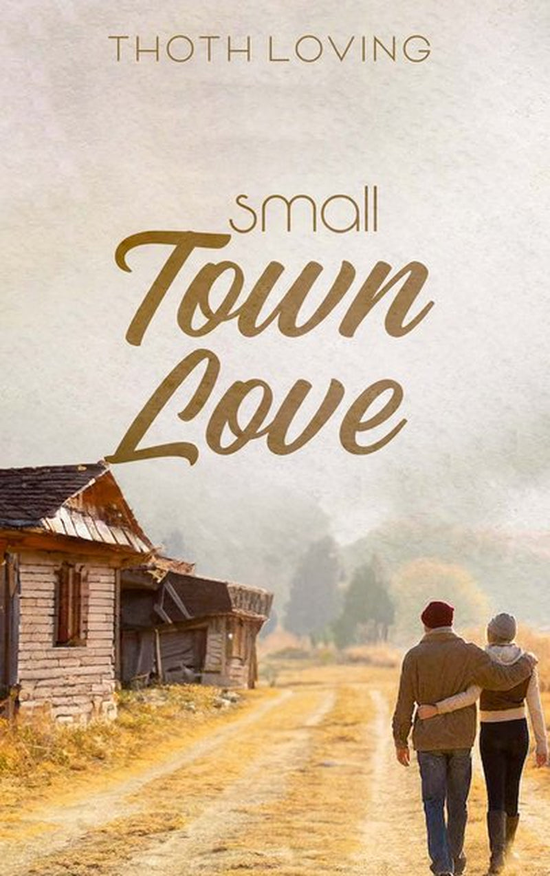 Small Town Love by Thoth Loving || Best in New Romance Novels || Books