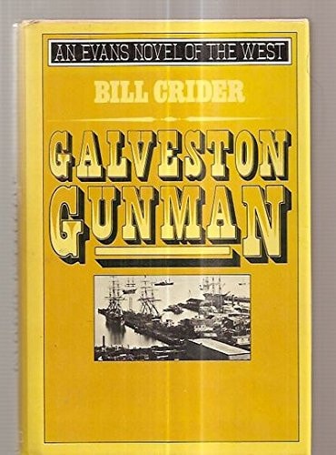 Book cover of 'Galveston Gunman' by Bill Crider with yellow background and black text.