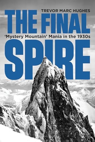 Book cover of 'The Final Spire' with a mountain peak and text.