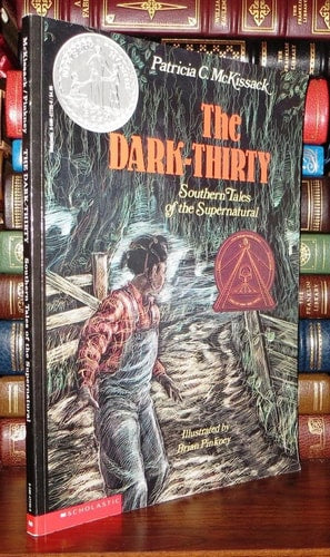 The Dark-Thirty: Southern Tales of the Supernatural by Patricia C. McKissack