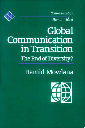 Global Communication in Transition by Hamid Mowlana