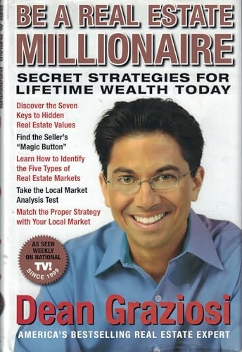 Book cover of 'Be a Real Estate Millionaire' by Dean Graziosi featuring a man in glasses and a blue shirt.