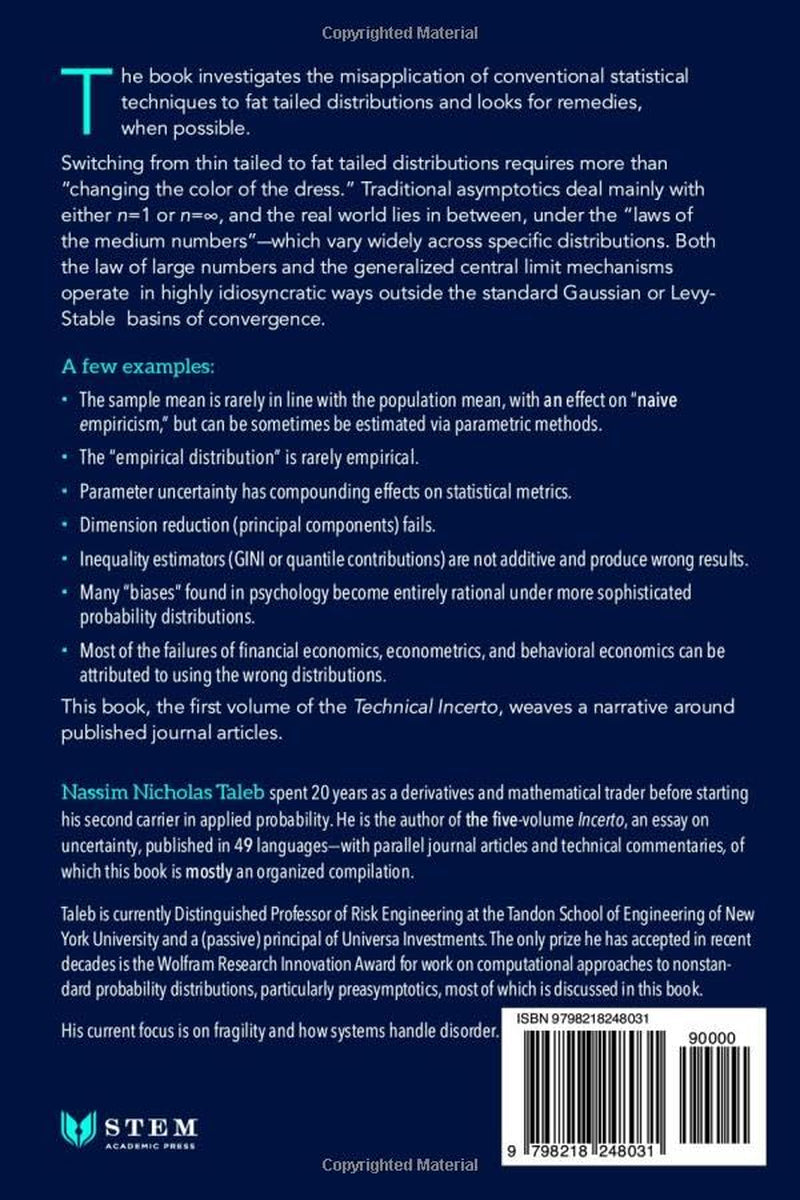 Statistical Consequences of Fat Tails: Real World Preasymptotics, Epistemology, and Applications (Revised Edition) (Technical Incerto)