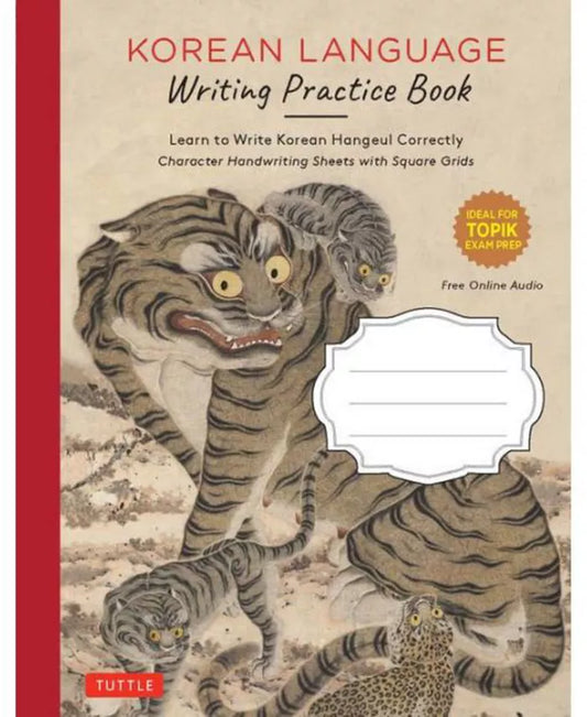 Korean Language Writing Practice Book- Learn to Write Korean Hangul Correctly (Character Handwriting Notebook Sheets with Square Grids) by . Tuttle Publishing