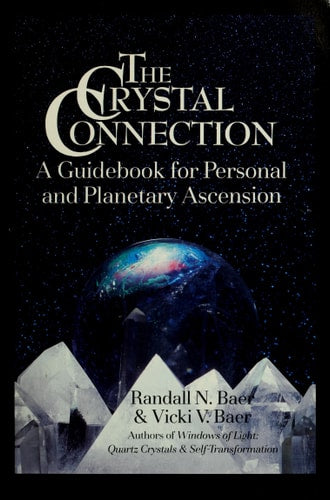 Book cover of 'The Crystal Connection' with a crystal ball and crystals on a black background