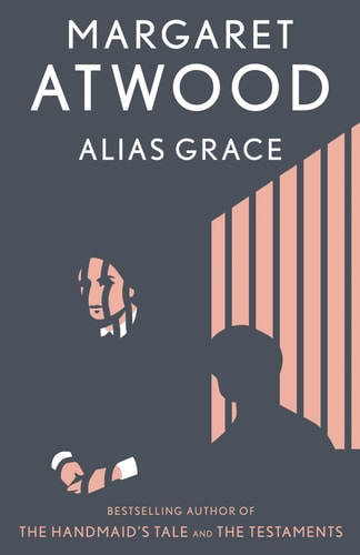 Alias Grace: A Novel | Margaret Atwood