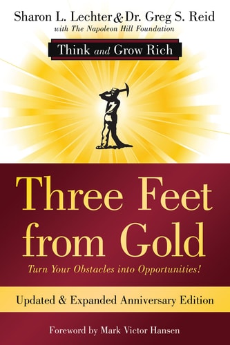 Three Feet from Gold by Sharon Lechter & Greg Reid