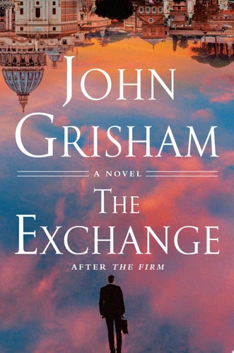 Book cover of 'The Exchange' by John Grisham with a silhouette of a man walking and a cityscape in the background.