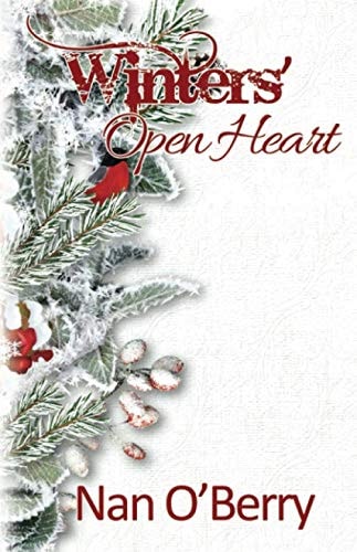 Winter's Open Heart (Silver Spurs) by Nan O'Berry