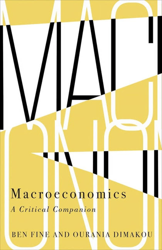 IIPPE: Macroeconomics: A Critical Companion (Hardcover)
