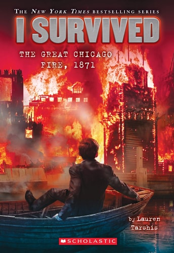 I Survived the Great Chicago Fire, 1871 (I Survived #11) (11) by Lauren Tarshis