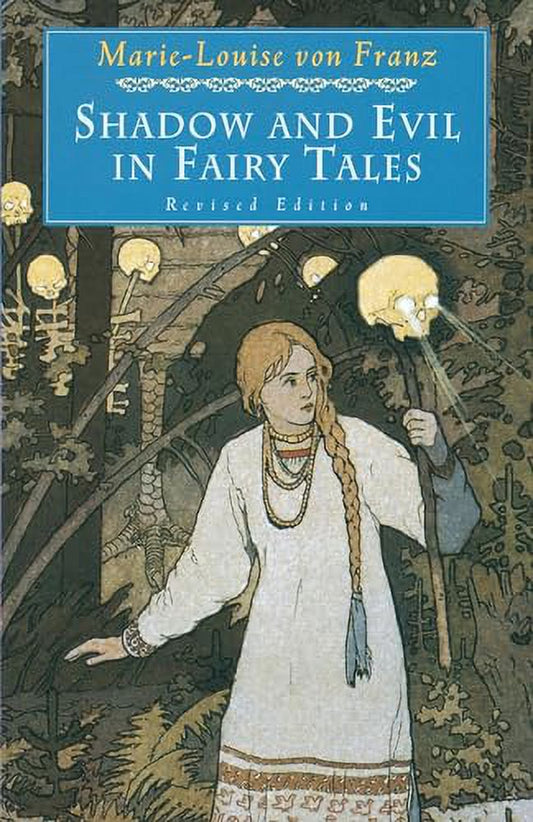 C. G. Jung Foundation Books: Shadow and Evil in Fairy Tales (Paperback)