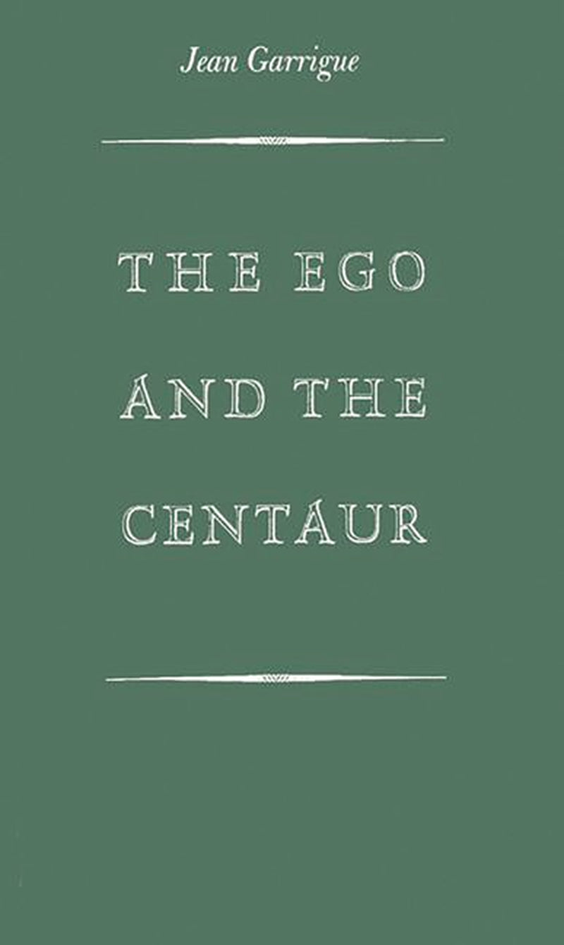 Ego and the Centaur