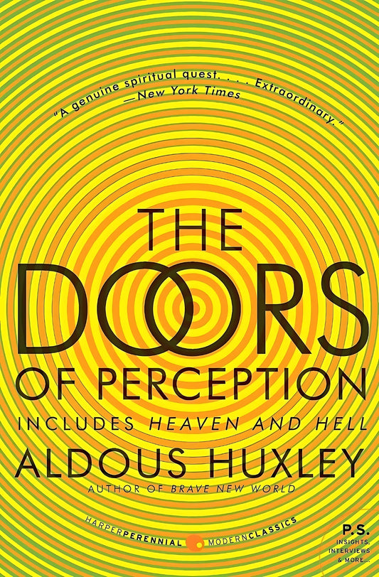 The Doors of Perception + Heaven and Hell by Aldous Huxley || Classics