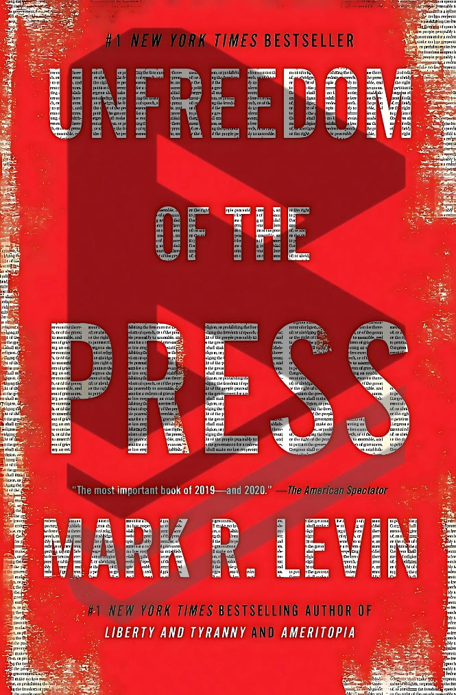 Unfreedom of the Press By Mark R. Levin || Media-Journalism Bestseller