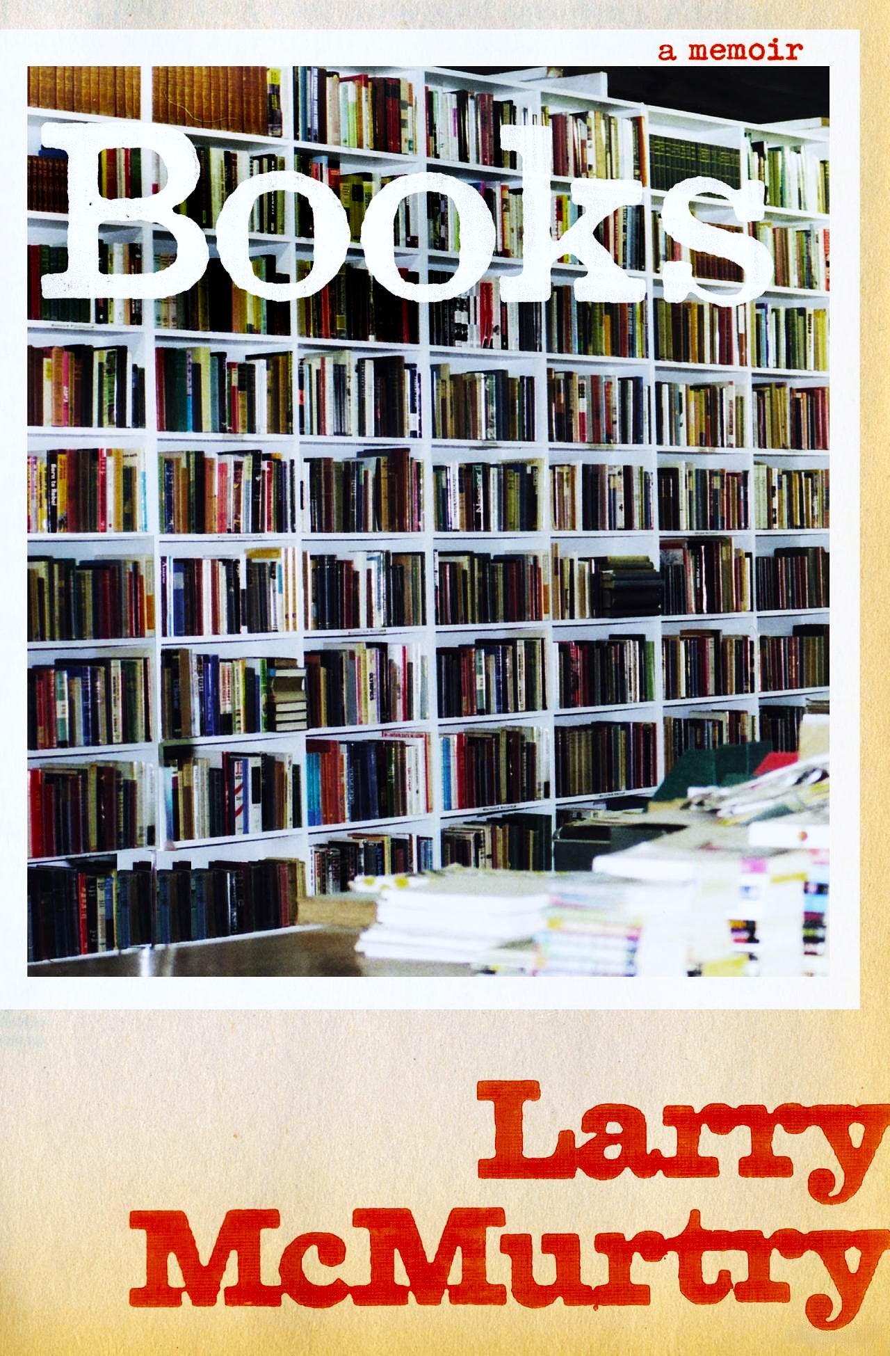 Books: A Memoir by Larry McMurtry || Bestselling Books All-About Books