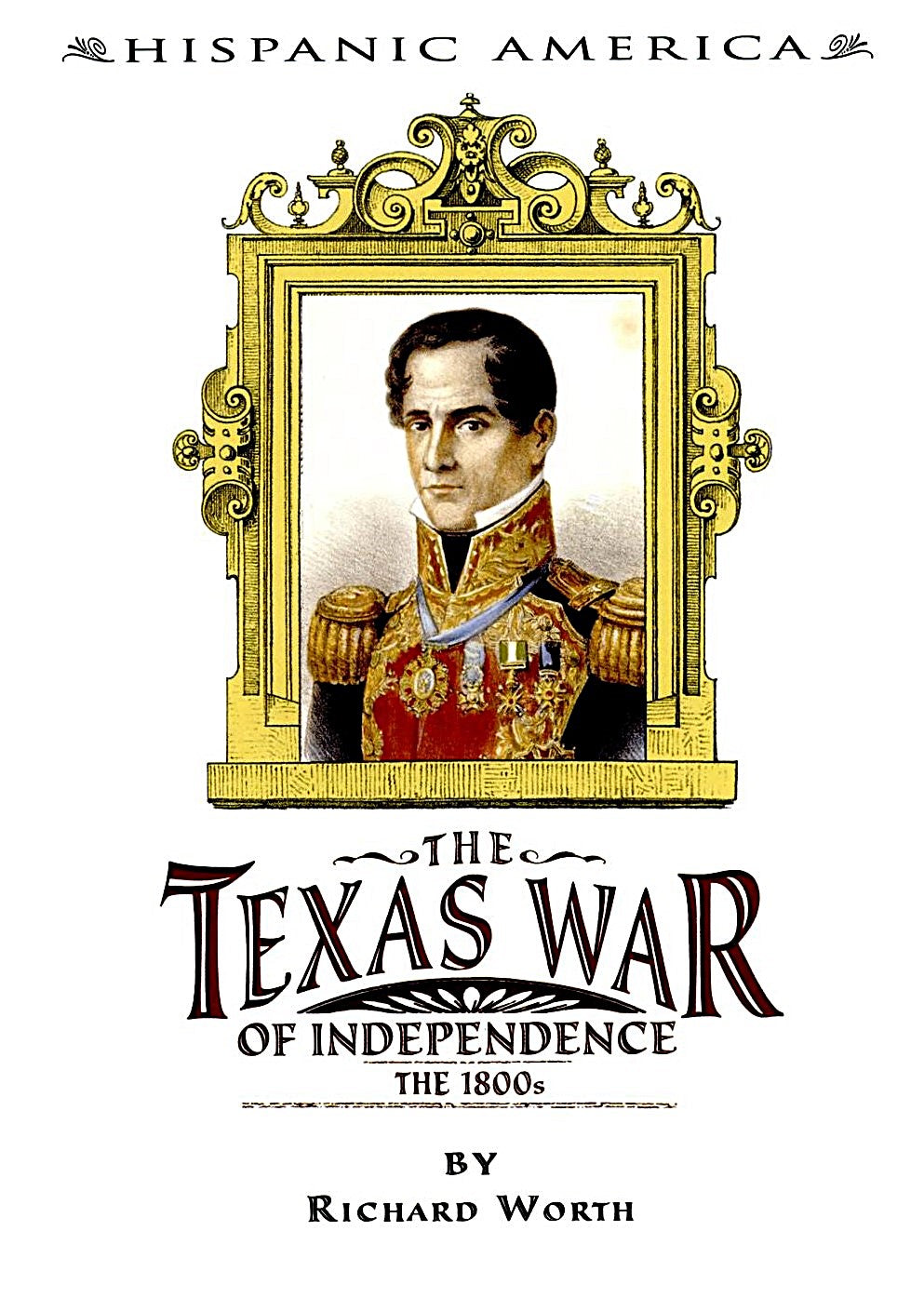 The Texas War of Independence