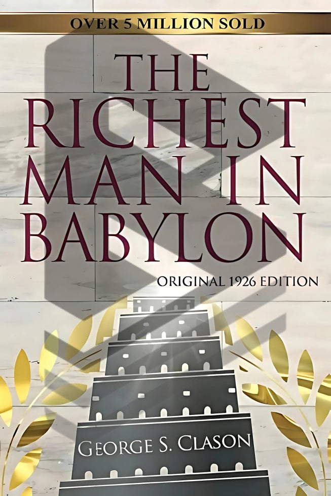 The Richest Man in Babylon by George S. Clason || Personal-Finance