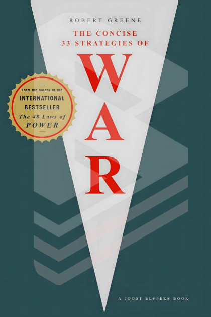 The Concise 33 Strategies of War by Robert Greene || Bestselling Books