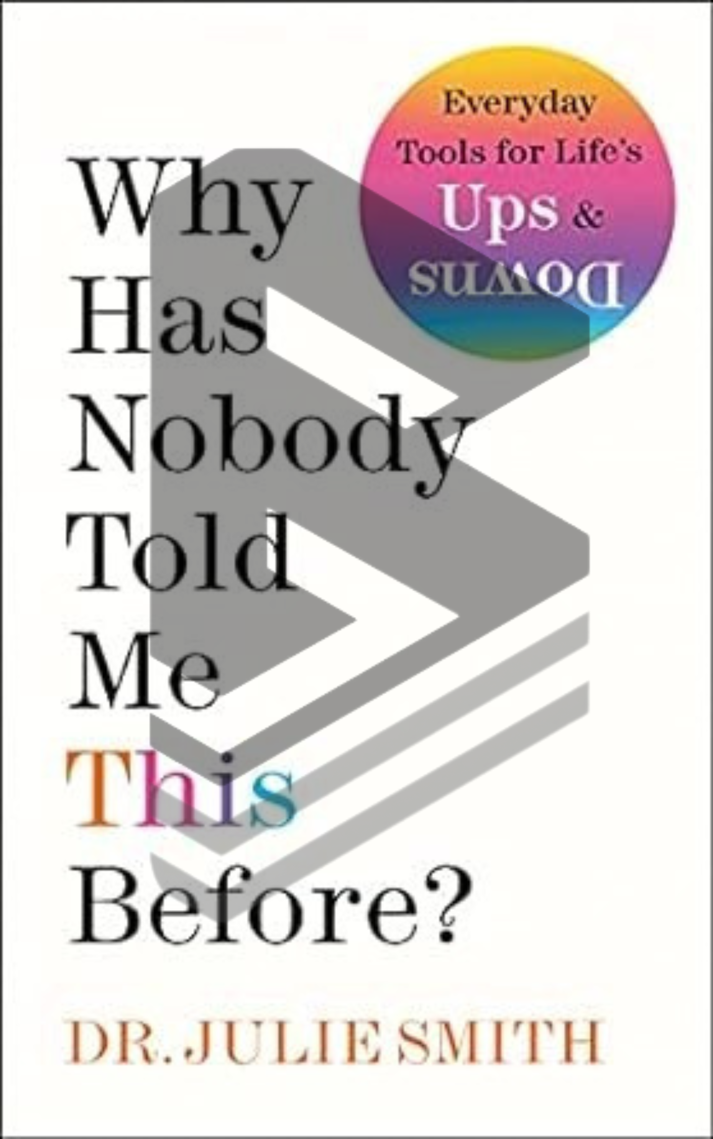 Why Has Nobody Told Me This Before? by Julie Smith || Trending Books