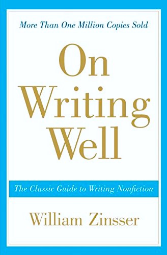 On Writing Well by William Zinsser || Improved Writing-Technique Books