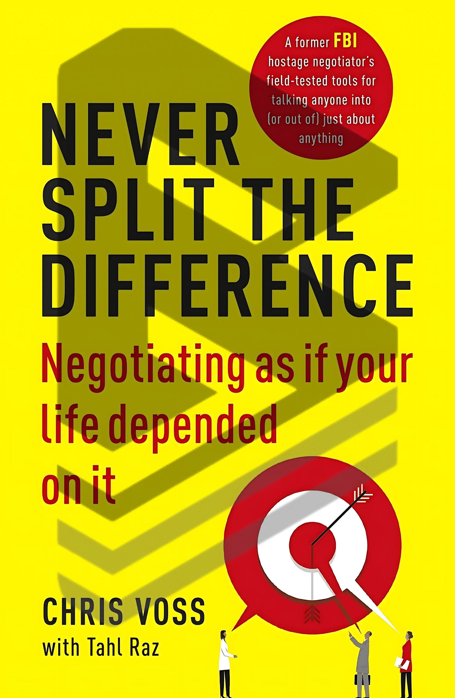 Never Split The Difference by Chris Voss With Tahl Raz || Negotiating 