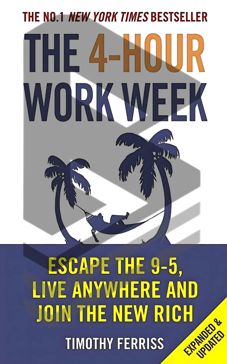 The 4-Hour Work Week by Timothy Ferriss Escape the 9-5, Live Anywhere and Join the New Rich Bestseller Book Paperback English