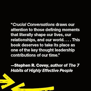 Crucial Conversations: Tools for Talking When Stakes are High || 3rd