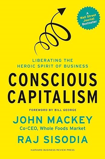 Conscious Capitalism by John Mackey & Raj Sisodia || HOT TITLES!!