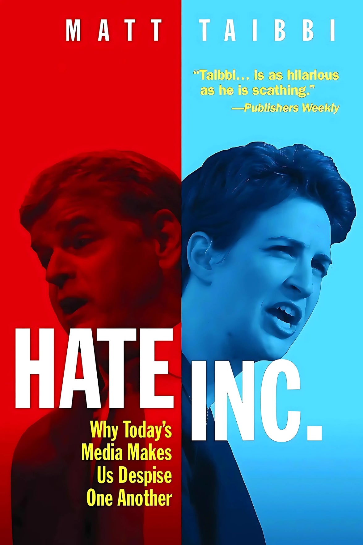 Hate, Inc. by Matt Taibbi || Bestselling Books on Mainstream Media 