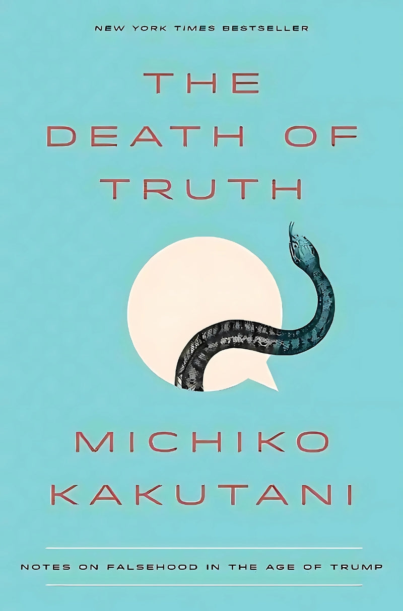 The Death of Truth by Michiko Kakutani || Best Books in Non-Fiction