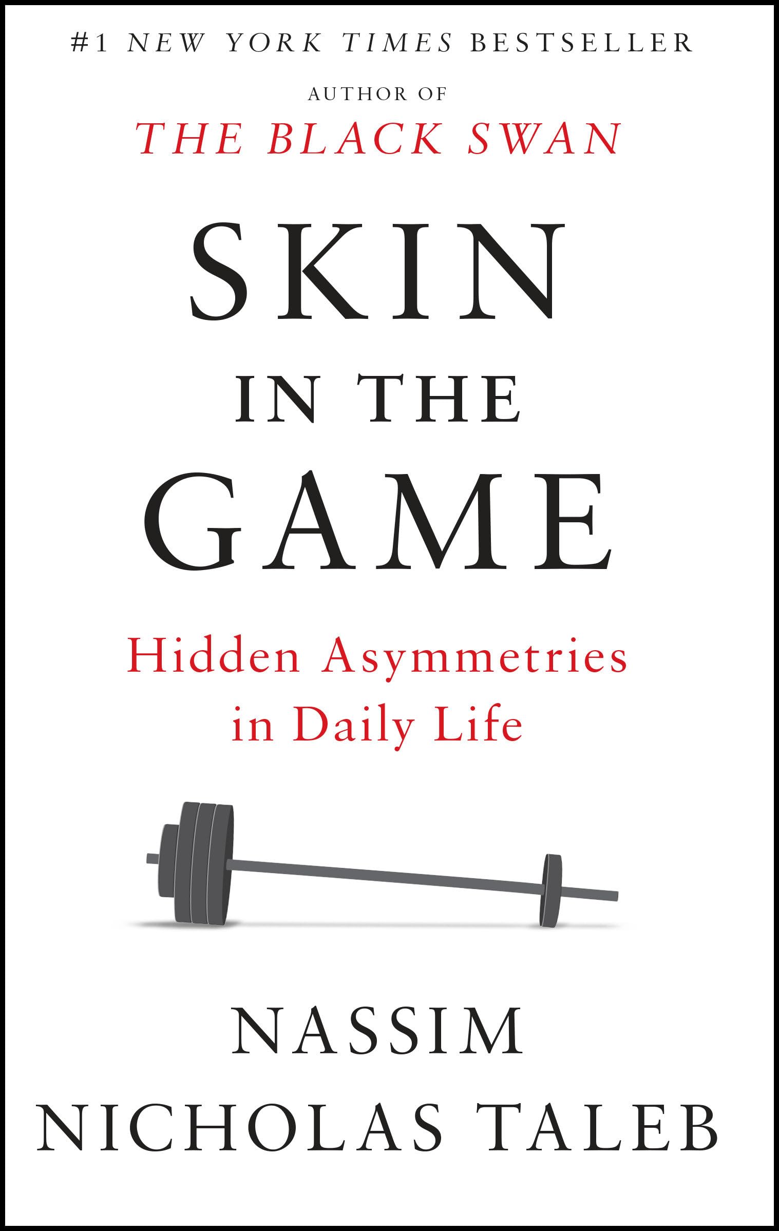 Skin in the Game by Nassim Nicholas Taleb || Incerto Book Collection