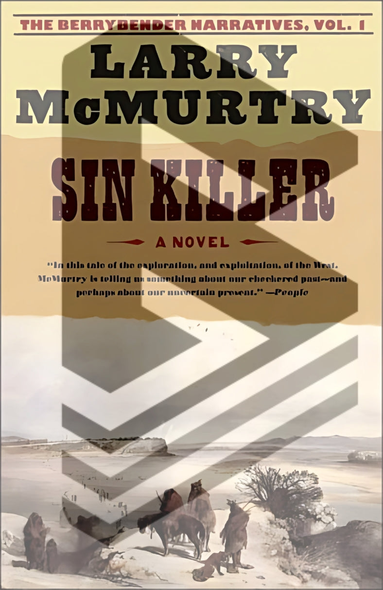 Sin Killer by Larry McMurtry  || The Berrybender Narratives Book 1