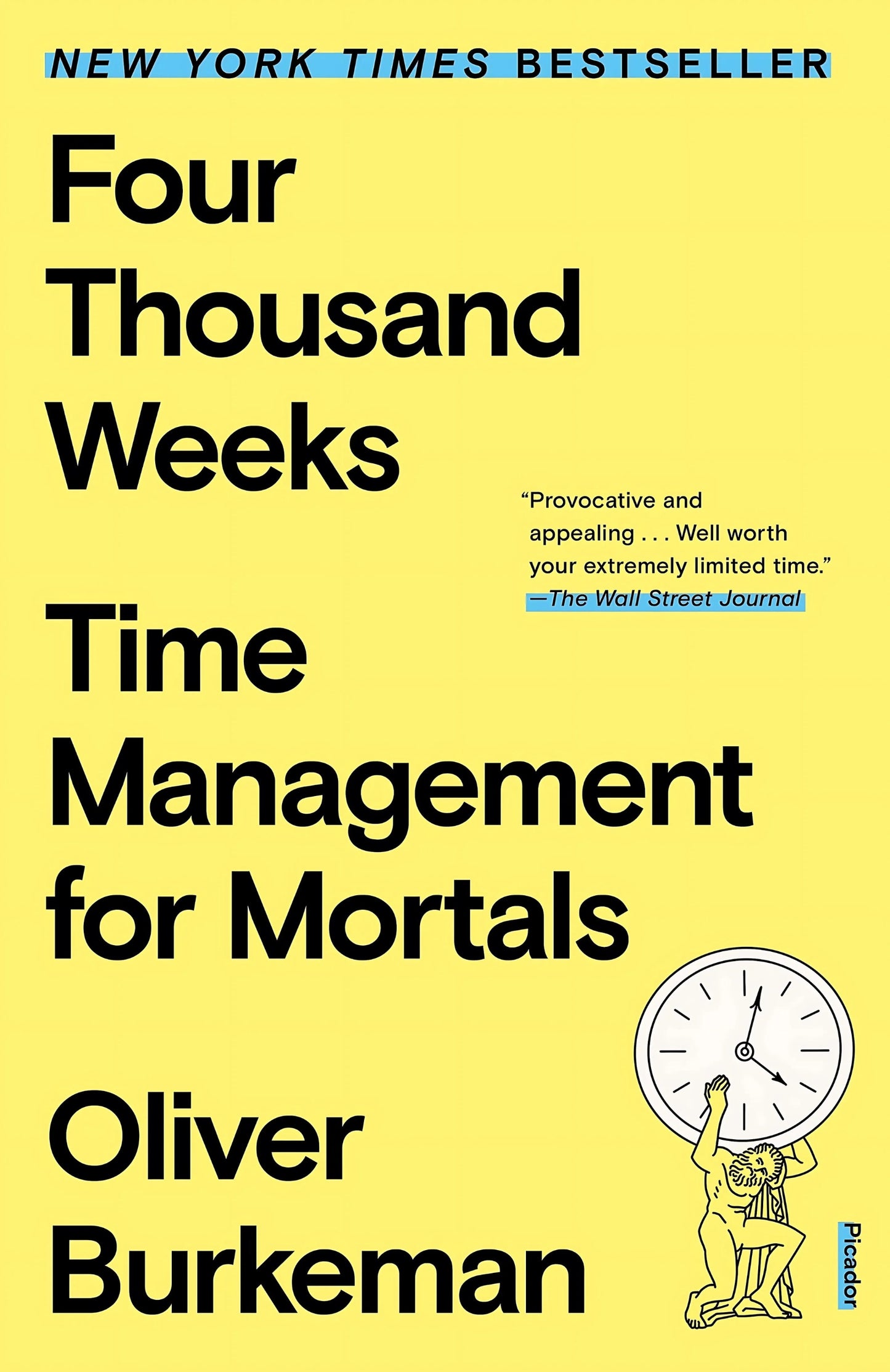 Four Thousand Weeks by Oliver Burkeman || Bestseller Time-Management