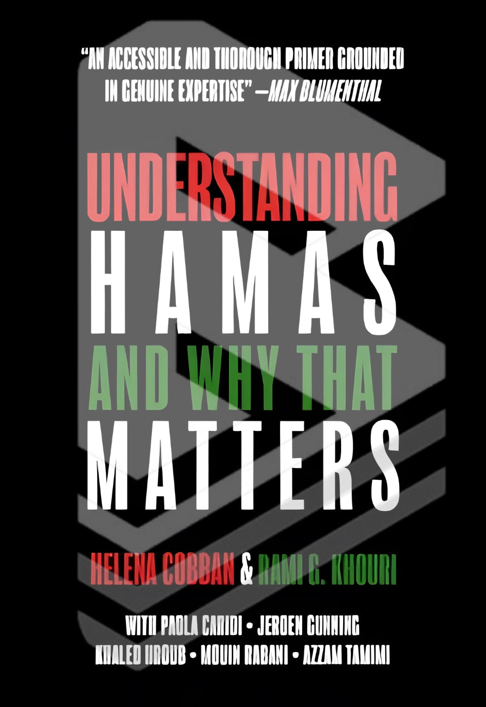 Understanding Hamas: And Why It Matters by Helena Cobban & Rami G. Khouri