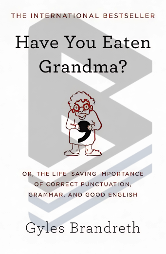 Have You Eaten Grandma? by Gyles Brandreth