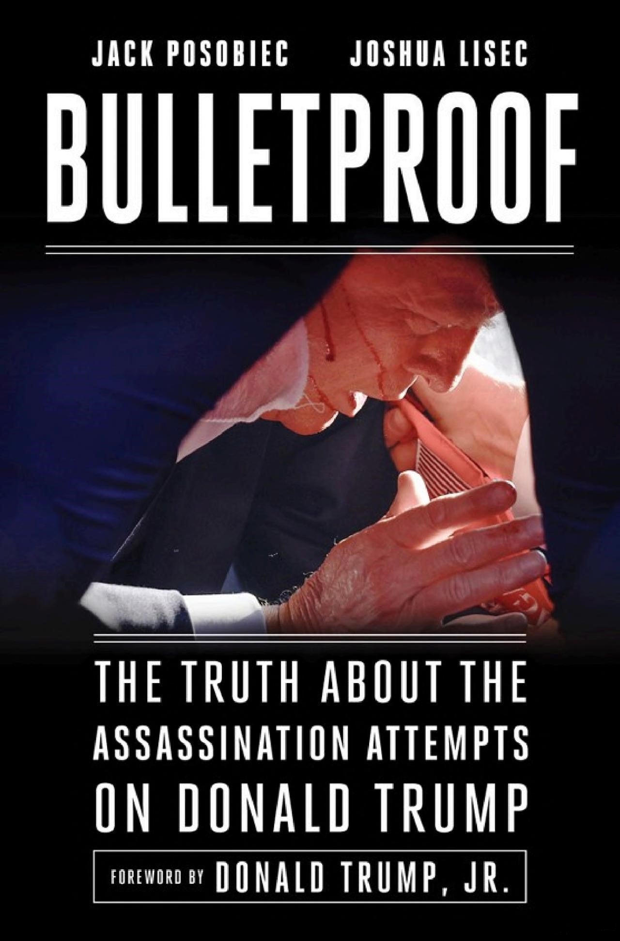 Bulletproof by Jack Posobiec & Joshua Lisec