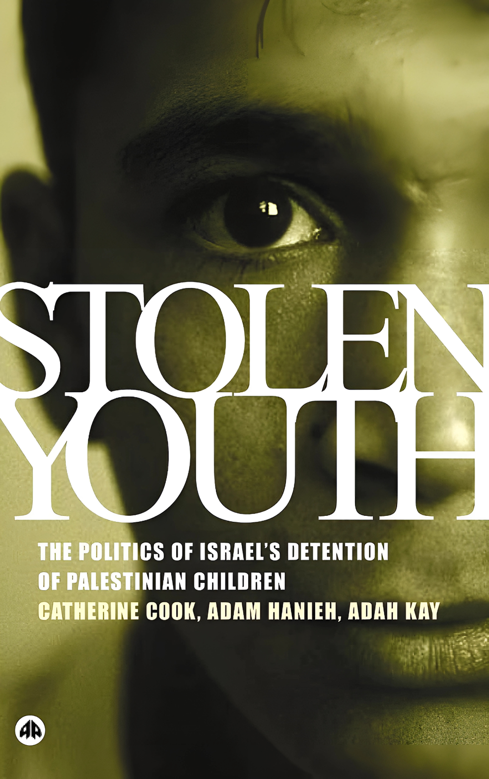 Stolen Youth: Politics of Israel's Detention of Palestinian Children