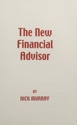 The New Financial Advisor | Nick Murray