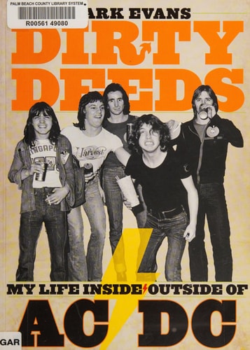 Dirty Deeds: My Life Inside/Outside of AC/DC | Mark Evans